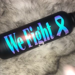 “We fight” breast cancer tumbler